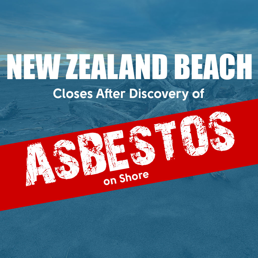 New Zealand Beach Closes After Discovery of Asbestos on Shore