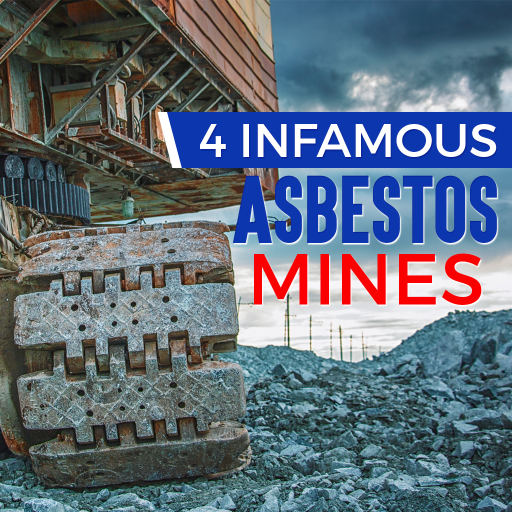 4 Infamous Asbestos Mines
