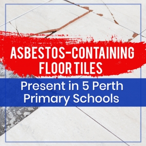 Asbestos-Containing-Floor-Tiles-Present-in-5-Perth-Primary-Schools-Featured-Image