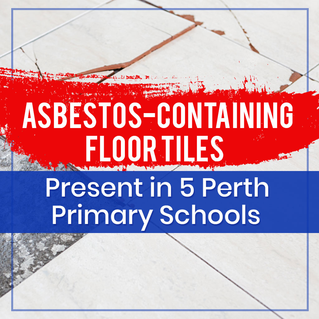 Asbestos-Containing-Floor-Tiles-Present-in-5-Perth-Primary-Schools-Featured-Image