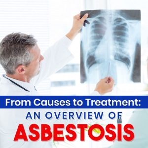 From-Causes-to-Treatment-An-Overview-of-Asbestosis-Featured-Image