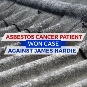 Asbestos Cancer Patient Won Case Against James Hardie