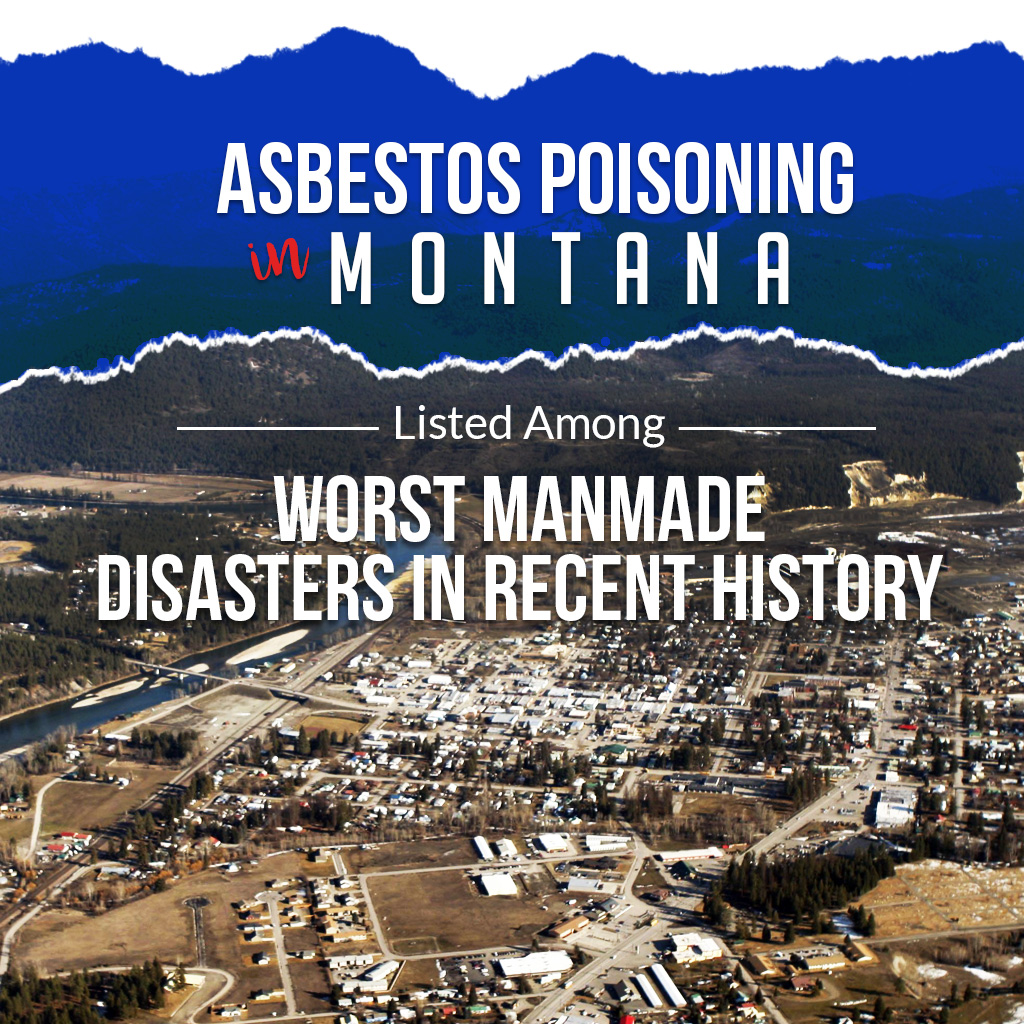 Asbestos Poisoning in Montana Listed Among Worst Manmade Disasters in Recent History