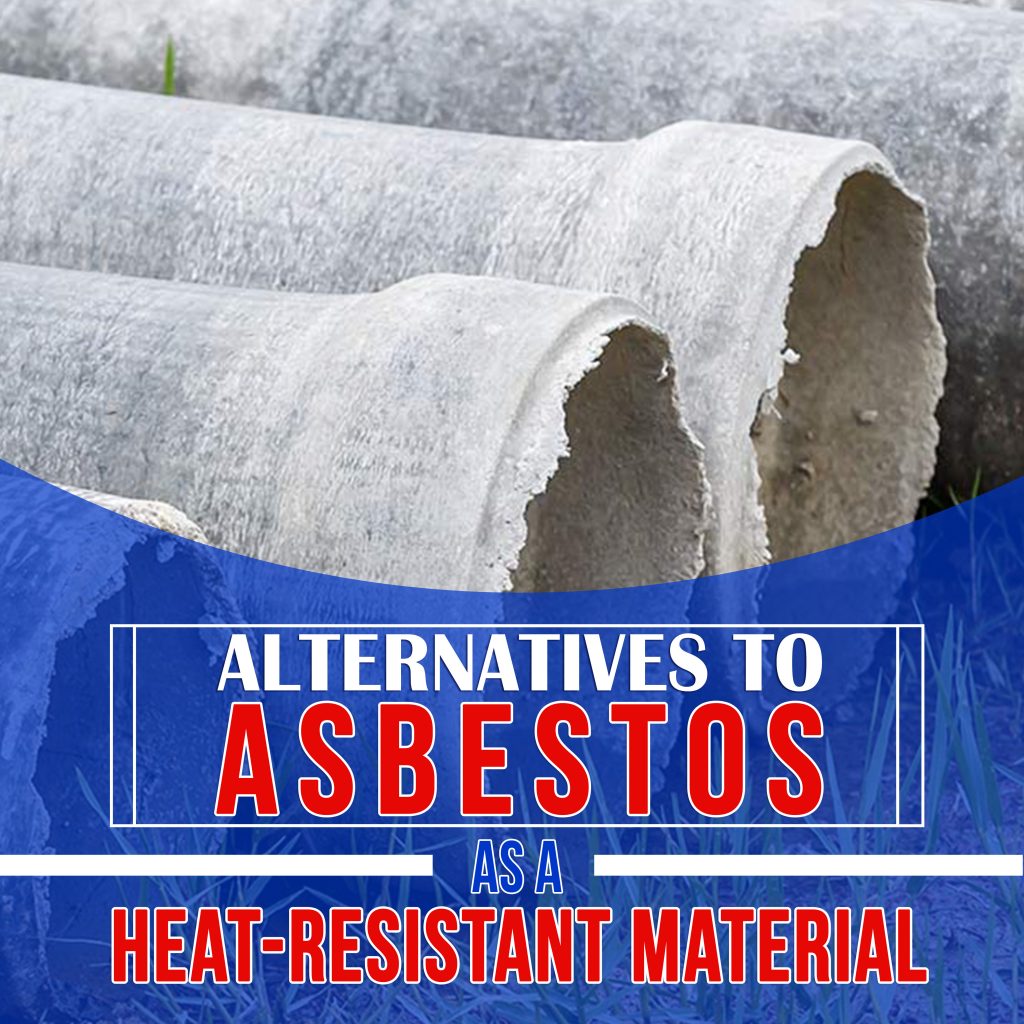 6 Alternatives to Asbestos as a HeatResistant Material Blog AWARE