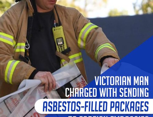 Victorian Man Charged with Sending Asbestos-Filled Packages to Foreign Embassies
