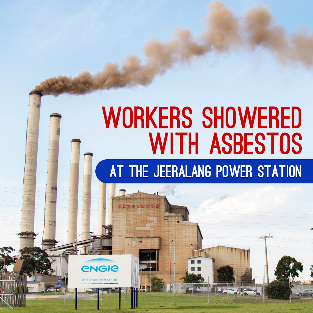 Workers Showered with Asbestos at the Jeeralang Power Station